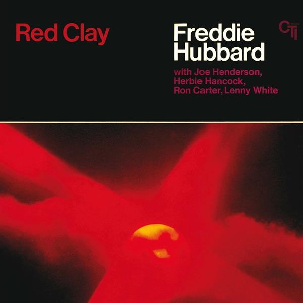 Freddie Hubbard - Red Clay in the group OUR PICKS / Friday Releases / 2026-08-21 at Bengans Skivbutik AB (5678155)
