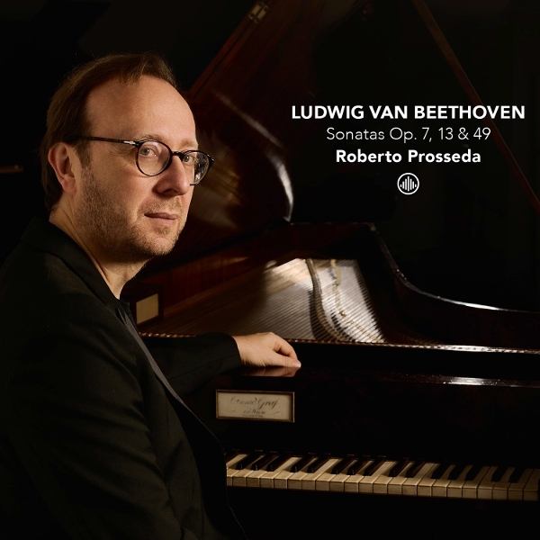 Roberto Prosseda - Ludwig Van Beethoven: Sonatas Op. 7, 13 & 49 in the group CD / Upcoming releases / Classical at Bengans Skivbutik AB (5678162)