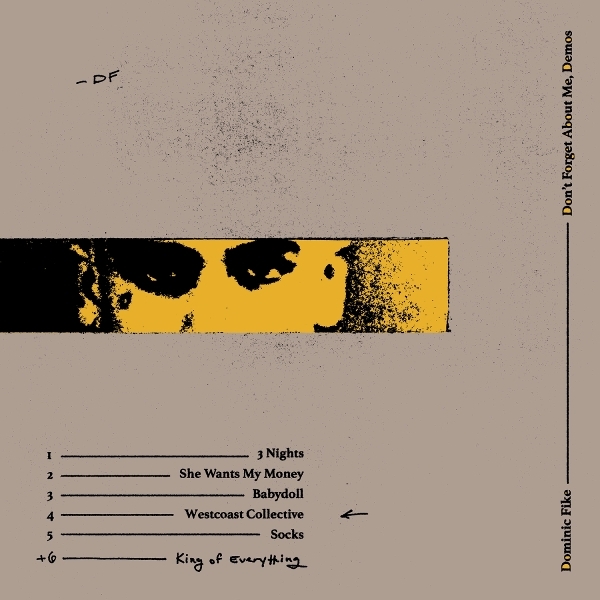Dominic Fike - Don't Forget About Me, Demos in the group VINYL / Bestsellers at Bengans Skivbutik AB (5678171)