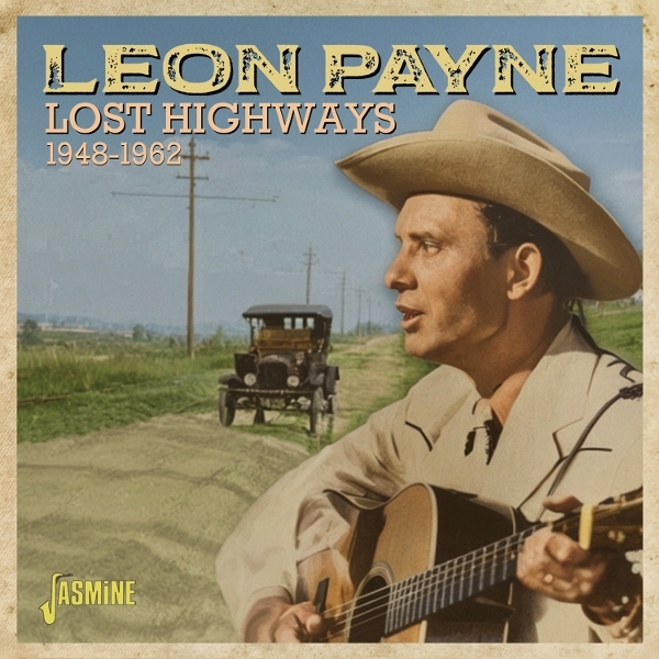Leon Payne -  Lost Highways 1948-1962 in the group CD / New releases / Country at Bengans Skivbutik AB (5678209)