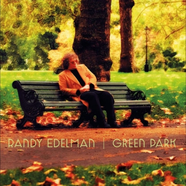 Randy Edelman - Green Park in the group CD / Upcoming releases / Pop-Rock at Bengans Skivbutik AB (5678257)