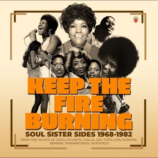 Various Artists - Keep The Fire Burning Soul Sister S in the group CD / Upcoming releases / Pop-Rock at Bengans Skivbutik AB (5678261)