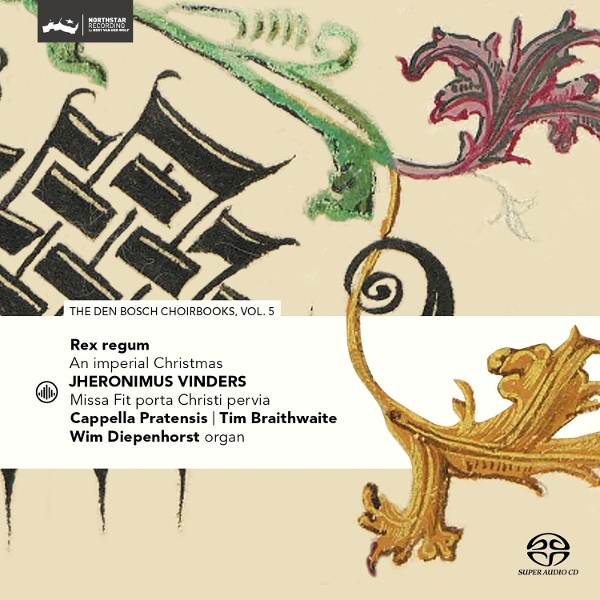 Cappella Pratensis & Tim Braithwaite & Wim Diepenhorst - Rex Regum - An Imperial Christmas - Den Bosch Choirbook Vol. 5 in the group CD / Upcoming releases / Julmusik at Bengans Skivbutik AB (5678565)