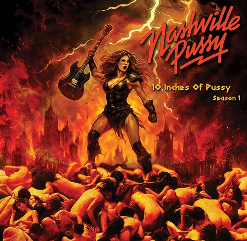 Nashville Pussy - 10 Inches Of Pussy Season 1 in the group VINYL / Hårdrock at Bengans Skivbutik AB (5678643)