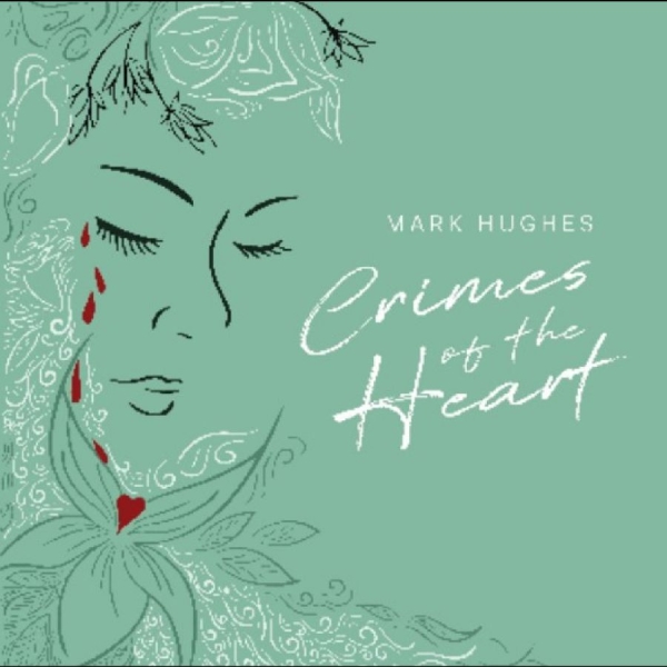 Mark Hughes - Crimes Of The Heart in the group VINYL / Upcoming releases / Pop-Rock at Bengans Skivbutik AB (5678679)