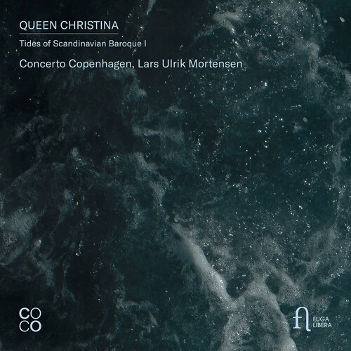 Concerto Copenhagen Lars Ulrik Mor - Queen Christina - Tides Of Scandina in the group CD / Klassiskt at Bengans Skivbutik AB (5679059)