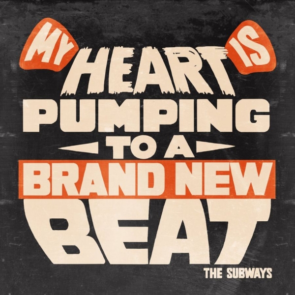 Subways The - My Heart Is Pumping To A Brand New in the group VINYL / Pop-Rock at Bengans Skivbutik AB (5679141)