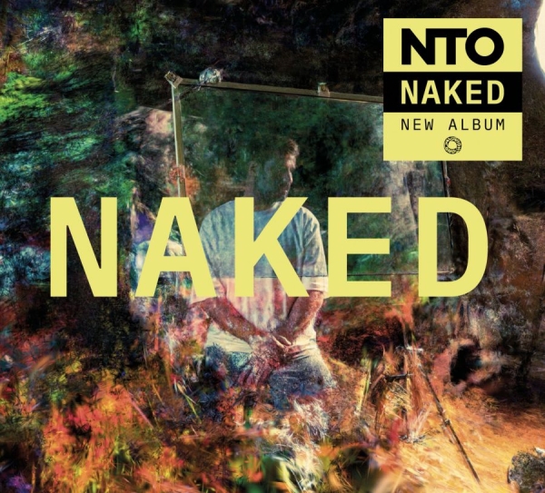 Nto - Naked in the group CD / Upcoming releases / Dance-Techno at Bengans Skivbutik AB (5679208)