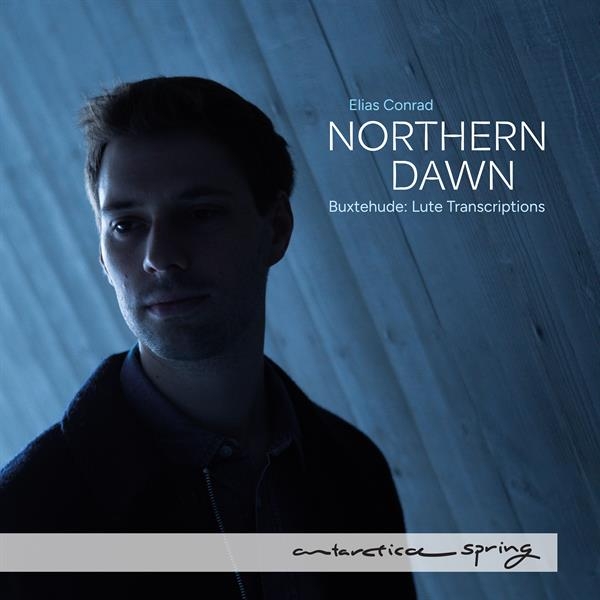 Elias Conrad - Northern Dawn - Buxtehude Lute Transcriptions in the group CD / Upcoming releases / Classical at Bengans Skivbutik AB (5679390)