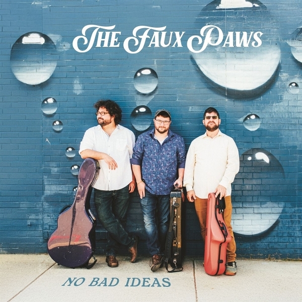 The Faux Paws - No Bad Ideas in the group CD / Country at Bengans Skivbutik AB (5679419)