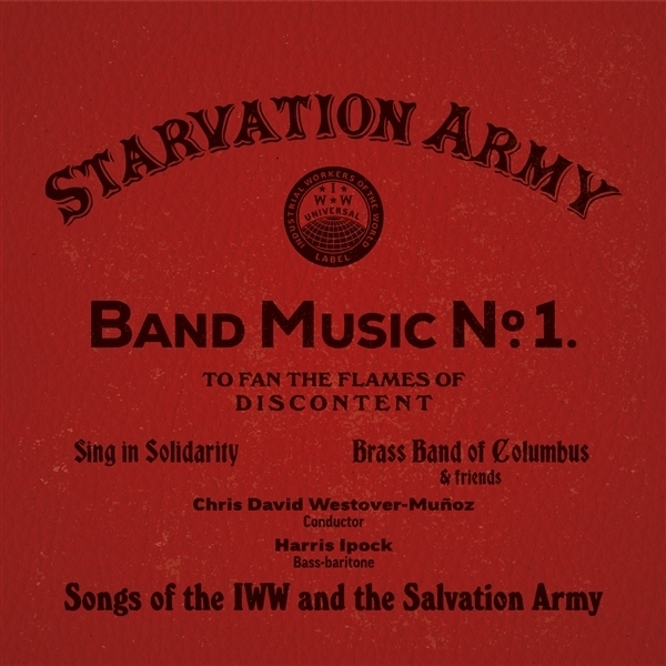 Chris Westover-Munoz & Sing In Solidarity & Brass Band Of Columbus - Starvation Army: Band Music No. 1 in the group CD / World Music at Bengans Skivbutik AB (5679428)