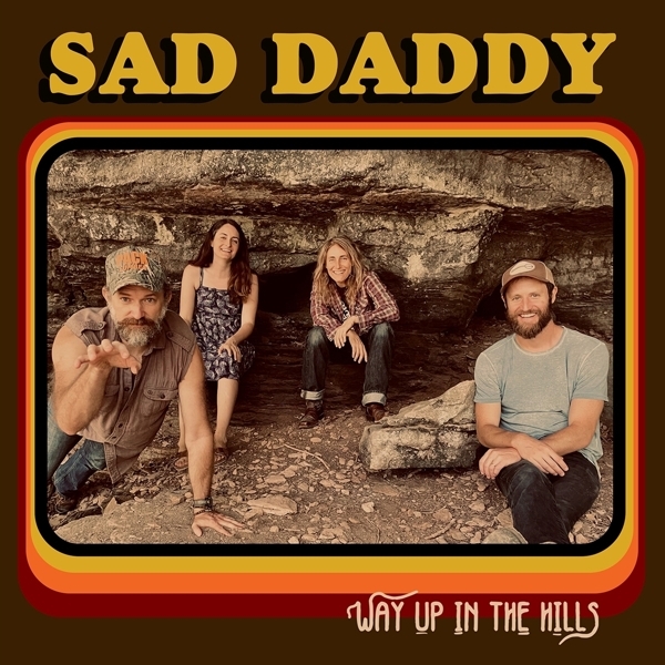 Sad Daddy - Way Up In The Hills in the group CD / Blues at Bengans Skivbutik AB (5679546)