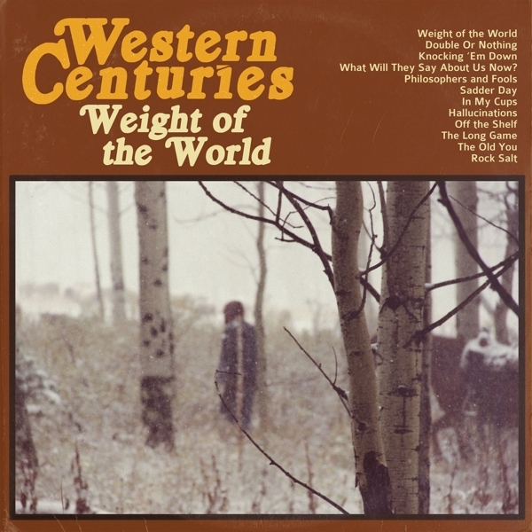 Western Centuries - Weight Of The World in the group CD / Country at Bengans Skivbutik AB (5679553)