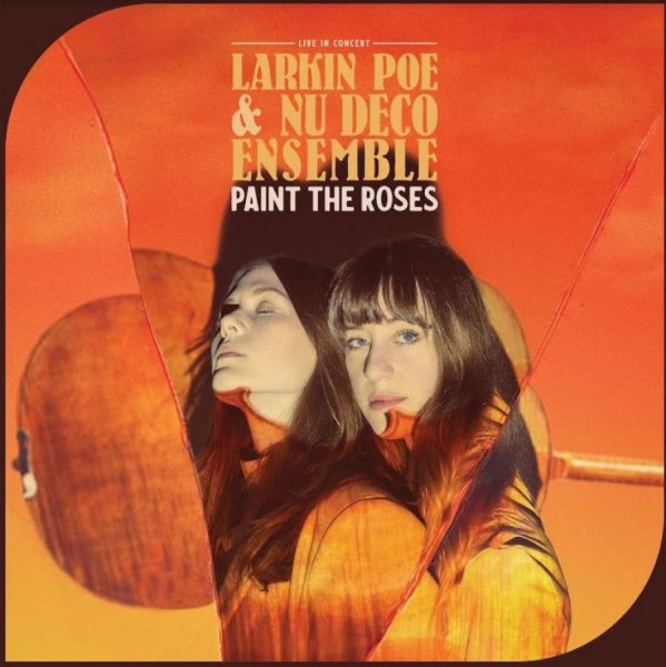 Larkin Poe - Paint The Roses (Live In Concert) in the group CD / Pop-Rock at Bengans Skivbutik AB (5679612)
