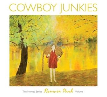 Cowboy Junkies - Renmin Park: The Nomad Series, Vol. in the group CD / Country at Bengans Skivbutik AB (5679750)