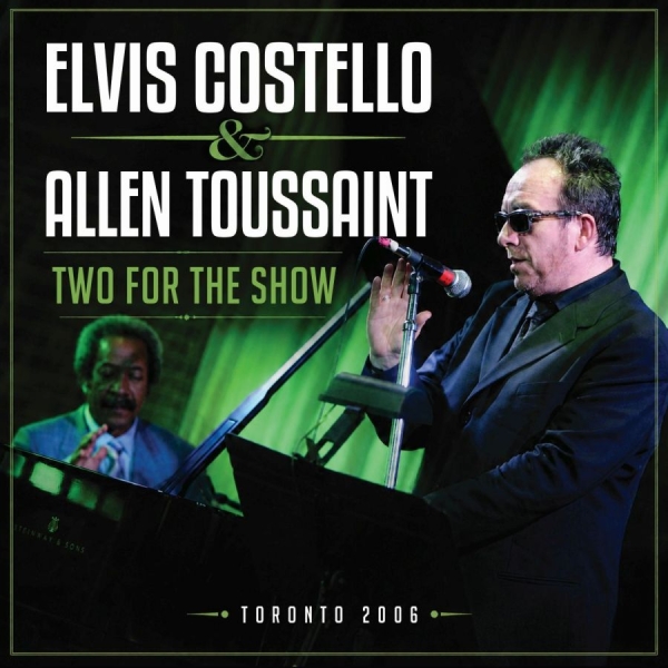 Elvis Costello & Allen Toussaint - Two For The Show in the group CD / Upcoming releases / Pop-Rock at Bengans Skivbutik AB (5679767)