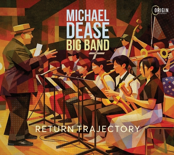 Michael Dease Big Band - Return Trajectory in the group CD / Upcoming releases / Jazz at Bengans Skivbutik AB (5680070)
