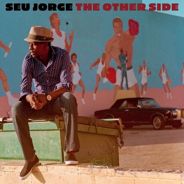 Seu Jorge - The Other Side in the group CD / New releases / World Music at Bengans Skivbutik AB (5680075)