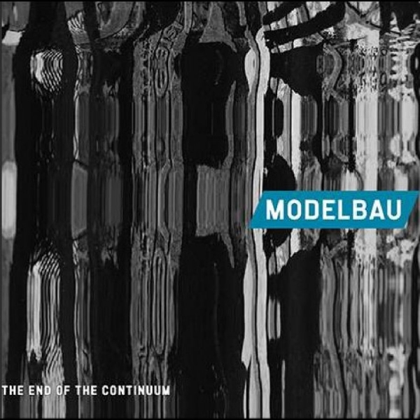 Modelbau - The End Of The Continuum in the group CD / Upcoming releases / Pop-Rock at Bengans Skivbutik AB (5681256)