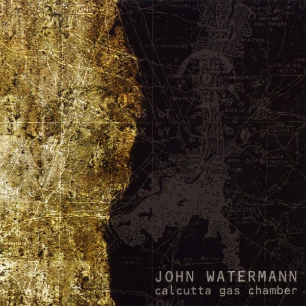 John Watermann - Calcutta Gas Chamber in the group CD / Upcoming releases / Pop-Rock at Bengans Skivbutik AB (5681267)