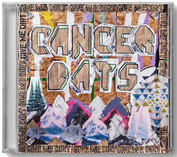 Cancer Bats - Give Me Dirt in the group OUR PICKS / Friday Releases / 2026-08-07 at Bengans Skivbutik AB (5681496)