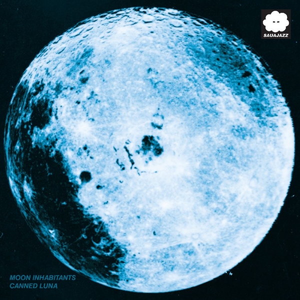 Moon Inhabitants - Canned Luna in the group CD / Upcoming releases / Jazz at Bengans Skivbutik AB (5681528)
