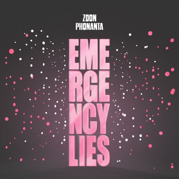 Zoon Phonanta - Emergency Lies in the group VINYL / Upcoming releases / Pop-Rock at Bengans Skivbutik AB (5681565)