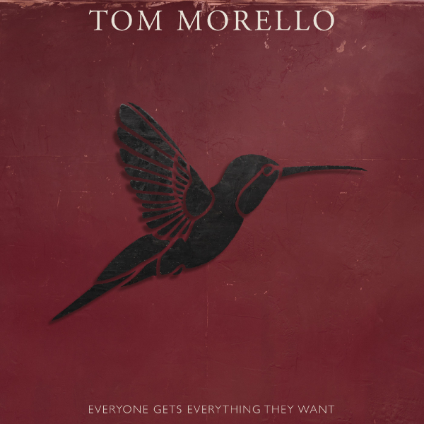 Tom Morello - Everyone Gets Everything They Want (CD) in the group CD / Upcoming releases / Pop-Rock at Bengans Skivbutik AB (5681645)