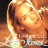 Diana Krall - Love Scenes in the group CD / Jazz/Blues at Bengans Skivbutik AB (568167)