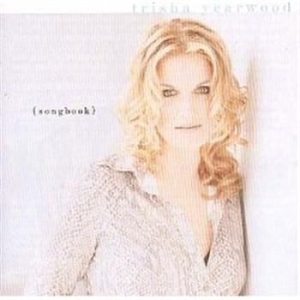 Yearwood Trisha - Songbook in the group CD / Country at Bengans Skivbutik AB (568169)