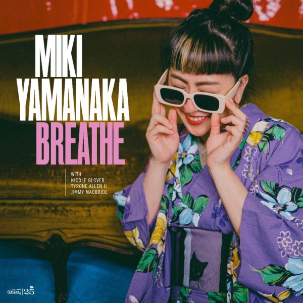 Miki Yamanaka - Breathe in the group CD / Upcoming releases / Jazz at Bengans Skivbutik AB (5681893)