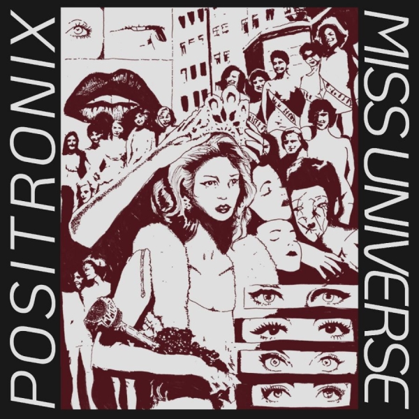 Positronix - Miss Universe in the group VINYL / New releases / Pop-Rock at Bengans Skivbutik AB (5681958)