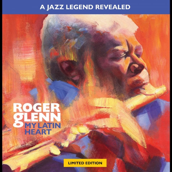 Roger Glenn - My Latin Heart in the group VINYL / Upcoming releases / Jazz at Bengans Skivbutik AB (5682071)