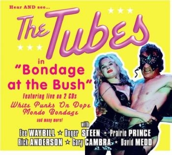 Tubes The - Bondage At The Bush (2 Cd) in the group CD / Upcoming releases / Pop-Rock at Bengans Skivbutik AB (5682138)