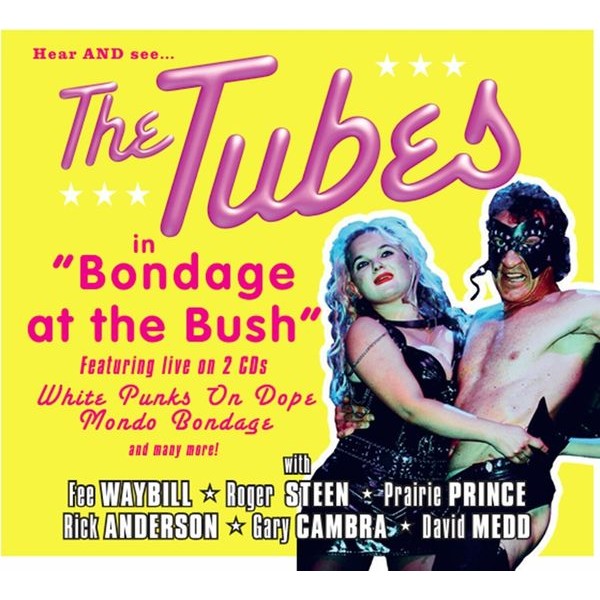 The Tubes - Bondage At The Bush (2 Cd) in the group CD / Pop-Rock at Bengans Skivbutik AB (5682138)