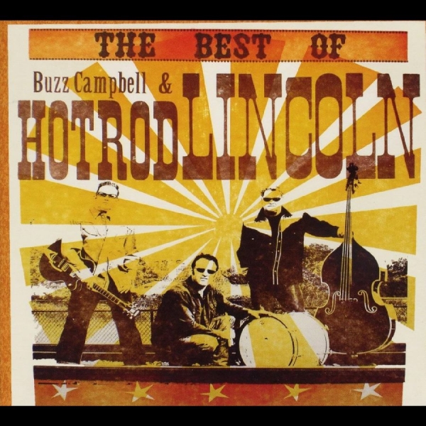 Hot Rod Lincoln - Best Of in the group CD / New releases / Pop-Rock at Bengans Skivbutik AB (5682253)