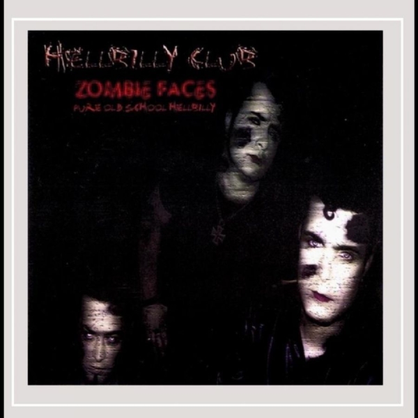 Hellbilly Club - Zombie Faces in the group CD / New releases / Pop-Rock at Bengans Skivbutik AB (5682258)