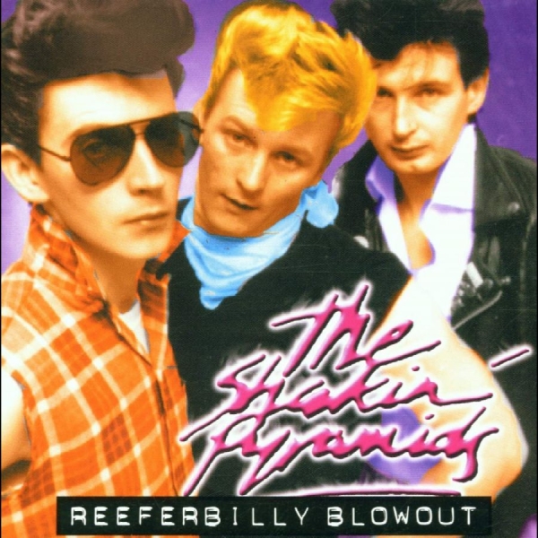 Shakin' Pyramids - Reeferbilly Blowout in the group CD / New releases / Pop-Rock at Bengans Skivbutik AB (5682294)