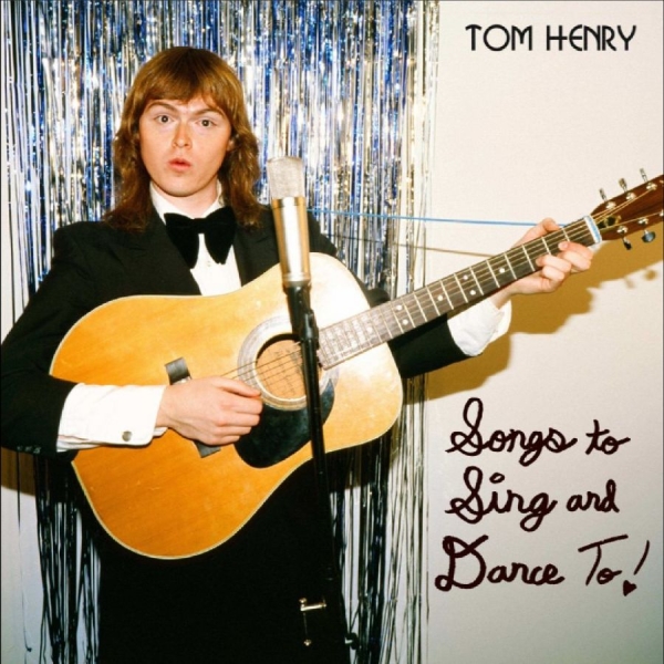 Tom Henry - Songs To Sing And Dance To in the group VINYL / Upcoming releases / Pop-Rock at Bengans Skivbutik AB (5682384)