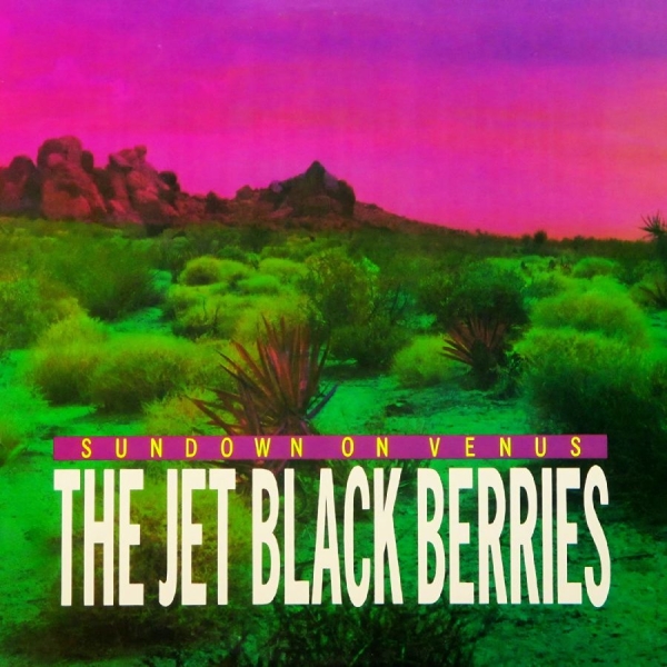 Jet Black Berries The - Sundown On Venus [Definitive Editio in the group CD / Upcoming releases / Pop-Rock at Bengans Skivbutik AB (5682399)
