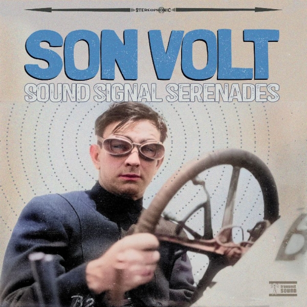 Son Volt - Sound Signal Serenades in the group VINYL / Upcoming releases / World Music at Bengans Skivbutik AB (5682412)