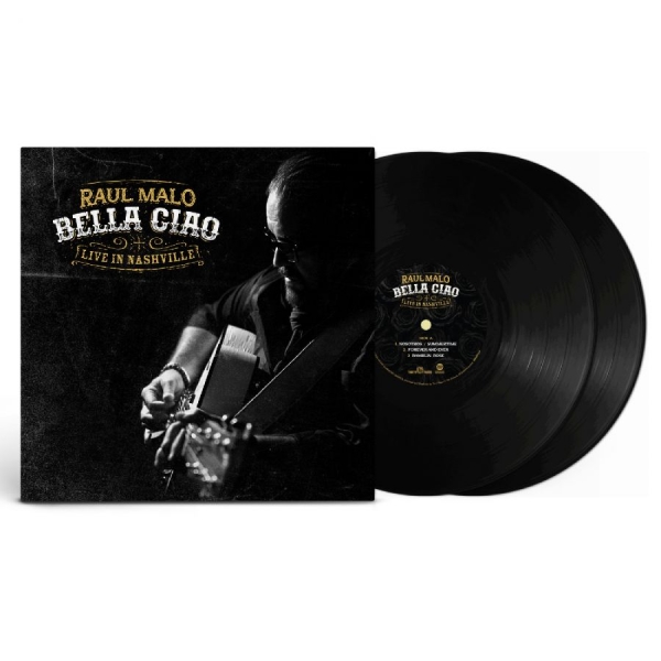 Malo Raul - Bella Ciao: Live In Nashville in the group VINYL / Upcoming releases / Country at Bengans Skivbutik AB (5682414)