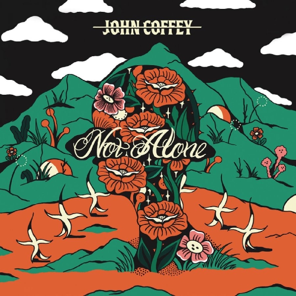 John Coffey - Not Alone in the group VINYL / Upcoming releases / Pop-Rock at Bengans Skivbutik AB (5682451)