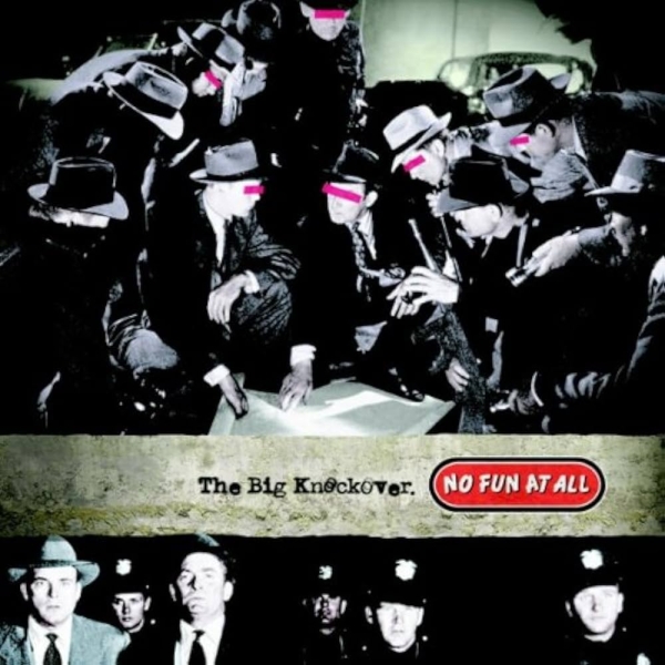 No Fun At All - The Big Knockover in the group VINYL / Upcoming releases / Punk,Svensk Musik at Bengans Skivbutik AB (5682670)