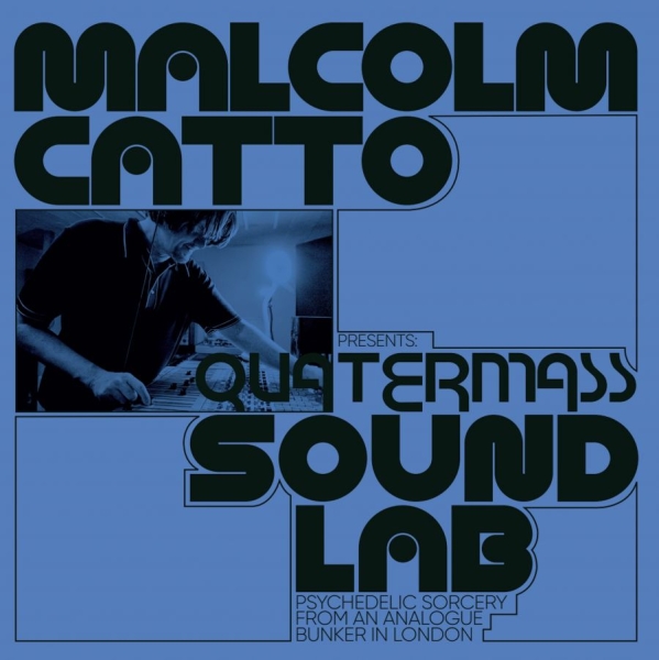Various Artists - Malcolm Catto Presents: Quatermass in the group CD / Upcoming releases / Dance-Techno at Bengans Skivbutik AB (5682862)