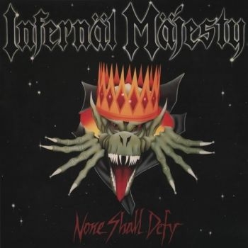Infernal Majesty - None Shall Defy in the group CD / Upcoming releases / Hårdrock at Bengans Skivbutik AB (5682873)