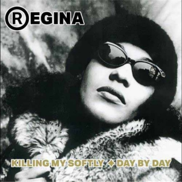 Regina - Killing Me Softly / Day By Day in the group VINYL / New releases / Pop-Rock at Bengans Skivbutik AB (5682914)