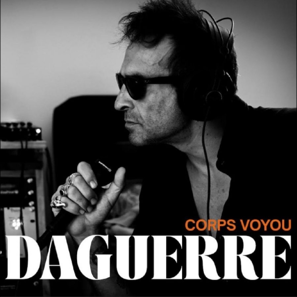 Daguerre - Corps Voyou in the group VINYL / Upcoming releases / Pop-Rock at Bengans Skivbutik AB (5683000)