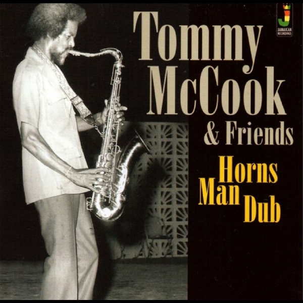 Tommy Mccook & Friends - Horns Man Dub in the group VINYL / Upcoming releases / Reggae at Bengans Skivbutik AB (5683265)
