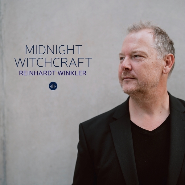 Reinhardt Winkler - Midnight Witchcraft in the group CD / Upcoming releases / Jazz at Bengans Skivbutik AB (5683427)